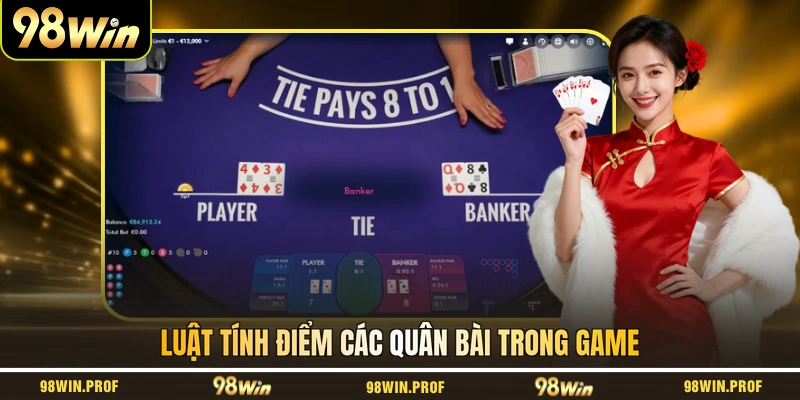 Luật tính điểm các quân bài trong game